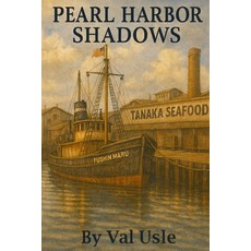 (英文圖書)Pearl Harbor Shadows 平裝版, Independently Published, 英文