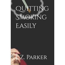 (영문도서) Quitting Smoking Easily Paperback, Independently Published, English, 9798882582288