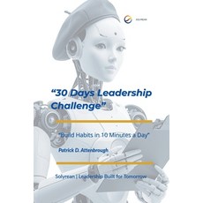 (영문도서)30-Day Leadership Challenge: Build Habits in 10 Minutes a Day Paperback, Independently Published, English, 9798268473100