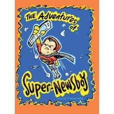 (영문도서) The Adventures of "Super-Newsboy" Hardcover, Tellwell Talent, English, 9780228816171