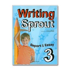Writing Sprout 3 - Report Essay (CD1장포함), 해피하우스(다락원)