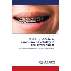 (英文圖書)Stability of Cobalt-chromium-based alloy in oral environment 平裝版, LAP Lambert Academic Publis..., 英文