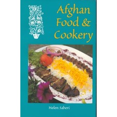 Afghan Food & Cookery: Noshe Djan, Hippocrene Books
