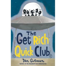 The Get Rich Quick Club, Harpercollins Juvenile