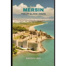 (英文圖書)Mersin Tour Guide 2025 平裝版, Independently Published, 英文