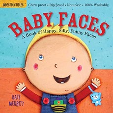 [원서] 페이퍼백 도서 인디스트럭터블: 얼굴: 행복하고 바보 같 paperback Book Indestructibles: Baby Faces: A Book of Happy
