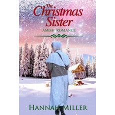 (영문도서) The Christmas Sister Paperback, Independently Published, English, 9798772435465