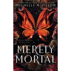 (영문도서) Merely Mortal: Urban Fantasy Romance Paperback, Raven Books LLC, English, 9781625013415