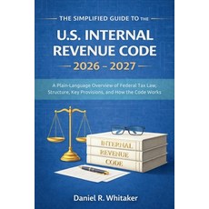 (英文圖書)The Simplified Guide to the U. S. Internal Revenue Code 2026 - 2027: A Plain-Lan... 平裝版, Independently Published, 英文