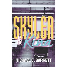 (영문도서) Skyler & Kina Paperback, Independently Published, English, 9798869987051
