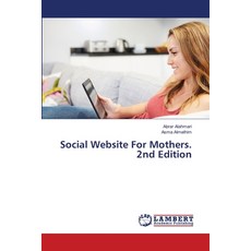 (英文圖書)Social Website For Mothers. 2nd Edition 平裝版, LAP Lambert Academic Publis..., 英文