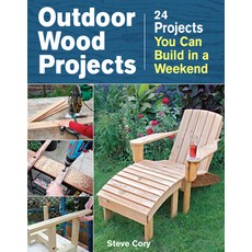 (영문도서)Outdoor Wood Projects: 24 Projects You Can Build in a Weekend Paperback, Taunton Press, English, 9781621138082