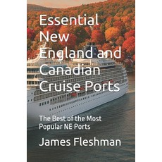 (英文圖書)Essential New England and Canadian Cruise Ports: The Best of the Most Popular NE... 平裝版, Independently Published, 英文