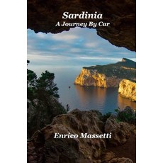 Sardinia A Journey By Car Paperback, Independently Published, English, 9798697656648