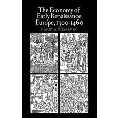 "The Economy of Early Renaissance Europe 1300 1460", Cambridge University Press