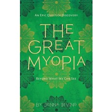 (영문도서) The Great Myopia Paperback, Jenna Irving, English, 9781738730209