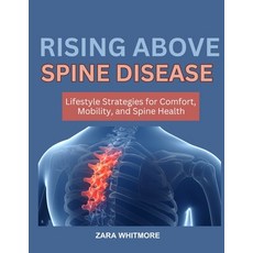 (英文圖書)Rising Above Spine Disease: Lifestyle Strategies for Comfort Mobility and Spin... 平裝版, Independently Published, 英文
