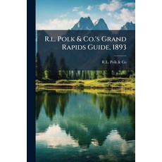 (英文圖書)R.l. Polk & Co.'s Grand Rapids Guide 1893 平裝版, Hutson Street Press, 英文