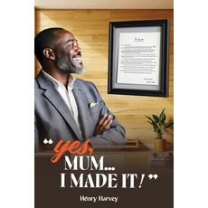 (영문도서) Yes Mum... I Made It! Paperback, Kingdom Author, English, 9798986537511