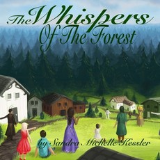 (영문도서) The Whispers of the Forest Paperback, Createspace Independent Pub..., English, 9781500360405