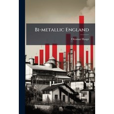 (英文圖書)Bi-Metallic England 平裝版, Nabu Press, 英文