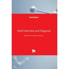 (영문도서) Fault Detection and Diagnosis Hardcover, Intechopen, English, 9781789844368