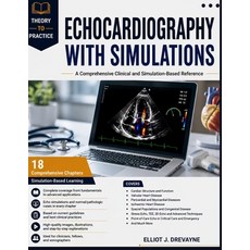 (영문도서)Echocardiography with Simulations: A Comprehensive Clinical and Simulation-Based... Paperback, Independently Published, English, 9798196713415