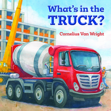 What's in the Truck? Hardcover, Star Bright Books, English, 9781595729224