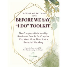 (영문도서)Before We Say 'I Do': The Complete Relationship Bundle for Engaged or Seriously... Paperback, Independently Published, English, 9798267401937