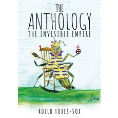 (영문도서)The Anthology: The Invisible Empire Paperback, Booklocker.com, English, 9781959624899