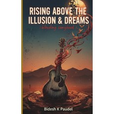 (英文圖書)Rising above the Illusion & Dreams: bleeding songbook 平裝版, Independently Published, 英文