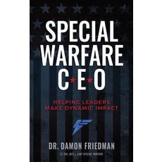 (영문도서)Special Warfare CEO: Helping Leaders Make Dynamic Impact Hardcover, Broadstreet Publishing, English, 9781424571215