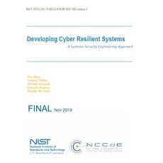 (영문도서) Developing Cyber Resilient Systems: A Systems Security Engineering Approach: NIST SP 800-160 ... Paperback, Independently Published, English, 9781691516568