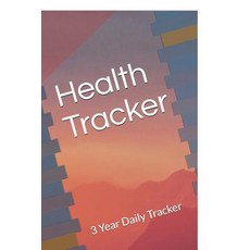 (영문도서) Health Log: 3 Year Daily Tracker Paperback, Independently Published, English, 9781091837713
