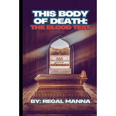 (英文圖書)This Body Of Death: The Blood Test 平裝版, Regal Manna, 英文