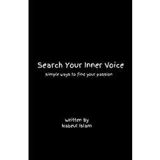 (영문도서) Search Your Inner Voice: Simple ways to find your passion Paperback, Independently Published, English, 9798334886506