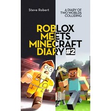 Roblox Meets Minecraft Diary #2: A Diary of Two Worlds Colliding Paperback, Independently Published, English, 9781092234306