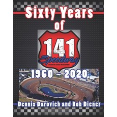 (영문도서) Sixty Years of 141 Speedway - 1960 to 2020 Paperback, Independently Published, English, 9798832938028