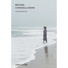 (영문도서) Beyond Constellations: an explanation Paperback, Independently Published, English, 9798507483372