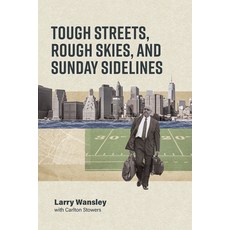 (영문도서) Tough Streets Rough Skies and Sunday Sidelines Paperback, Texas Christian University ..., English, 9780875658896
