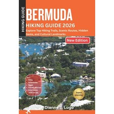 (英文圖書)Bermuda Hiking Guide 2026: Explore Trails Culture and Hidden Gems Beyond the B... 平裝版, Independently Published, 英文