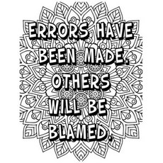 Errors Have Been Made. Others Will Be Blamed .: Adult Coloring Book: Beautiful designs for Stress Re... Paperback, Independently Published, English, 9798576107094