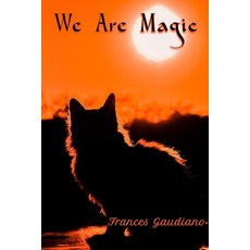 (영문도서)We Are Magic Paperback, Independently Published, English, 9798285331926