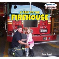 A Trip to the Firehouse, PowerKids Press