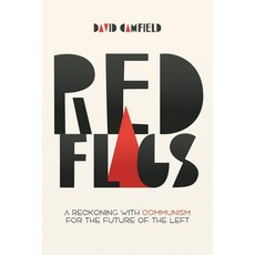 (영문도서) Red Flags: A Reckoning with Communism for the Future of the Left Paperback, Fernwood Publishing, English, 9781773637327