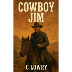 (英文圖書)Cowboy Jim 平裝版, Chris Lowry, 英文
