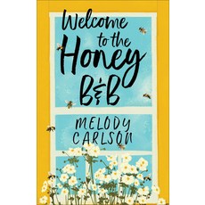 (영문도서) Welcome to the Honey B&b Paperback, Fleming H. Revell Company, English, 9780800746025