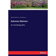 (영문도서) Solomon Maimon: An Autobiography Paperback, Hansebooks, English, 9783337013905
