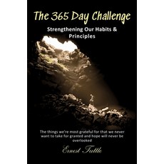 (영문도서) The 365 Day Challenge: Strengthening Our Habits & Principles Paperback, Independently Published, English, 9798334206779