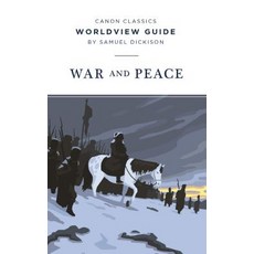 (영문도서) Worldview Guide for War and Peace Paperback, Canon Press, English, 9781947644298